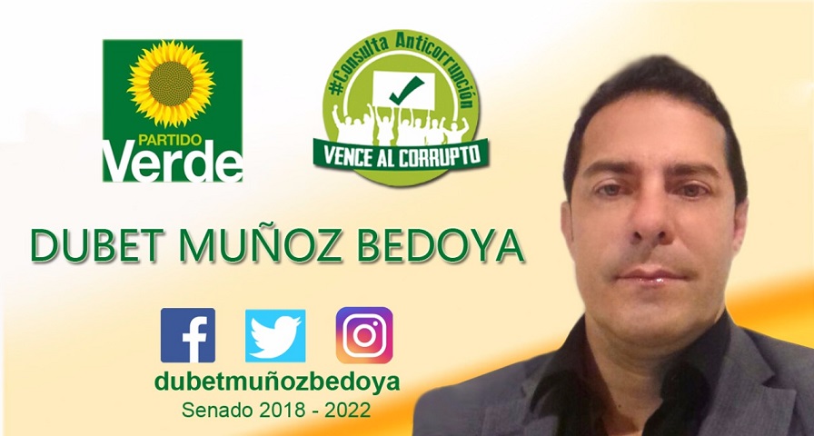 EL SAMANE�O DUBET MU�OZ BEDOYA ES CANDIDATO OFICIAL AL SENADO POR EL PARTIDO ALIANZA VERDE.