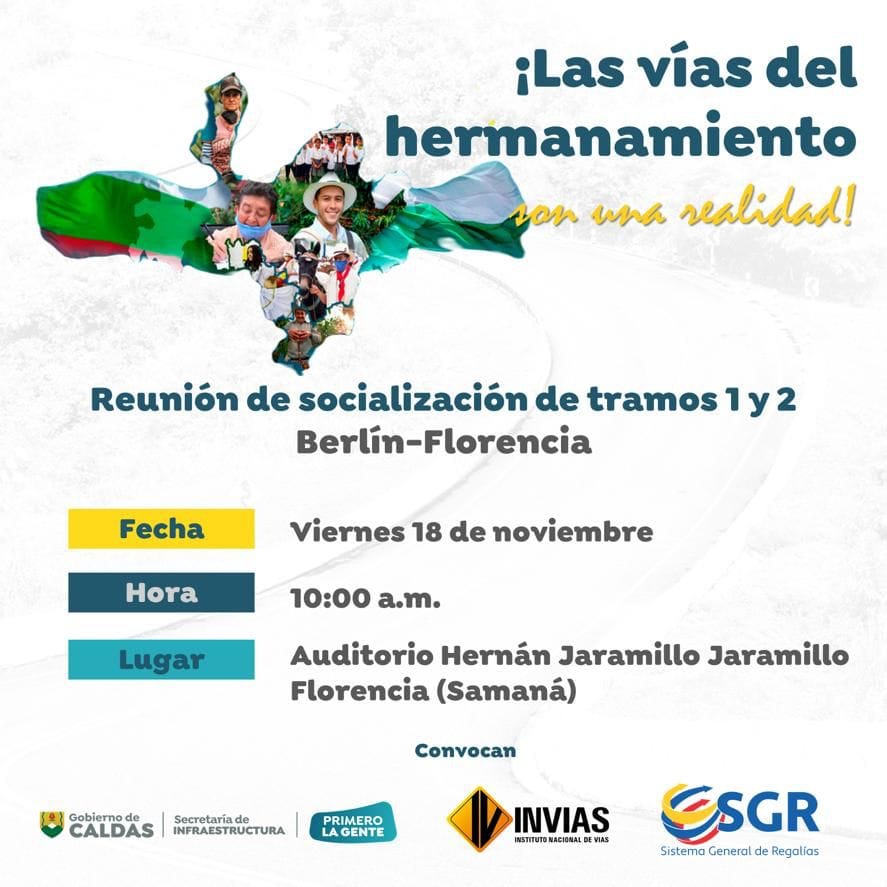 SOCIALIZACI�N DE LA PAVIMENTACI�N DE LOS TRAMOS VIALES QUE SE INICIAR�N ENTRE FLORENCIA Y BERLIN