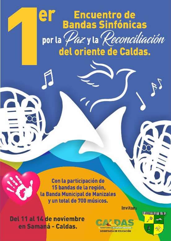 1ER ENCUENTOR DE BANDAS SINF�NICAS, POR L PAZ Y LA RECONCILIACI�N DEL ORIENTE DE CALDAS