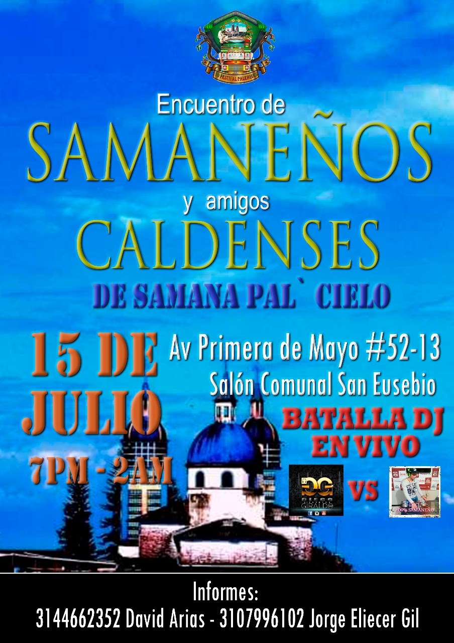 Evento: ENCUENTRO DE COLONIA SAMANE�A Y AMIGOS CALDENSES