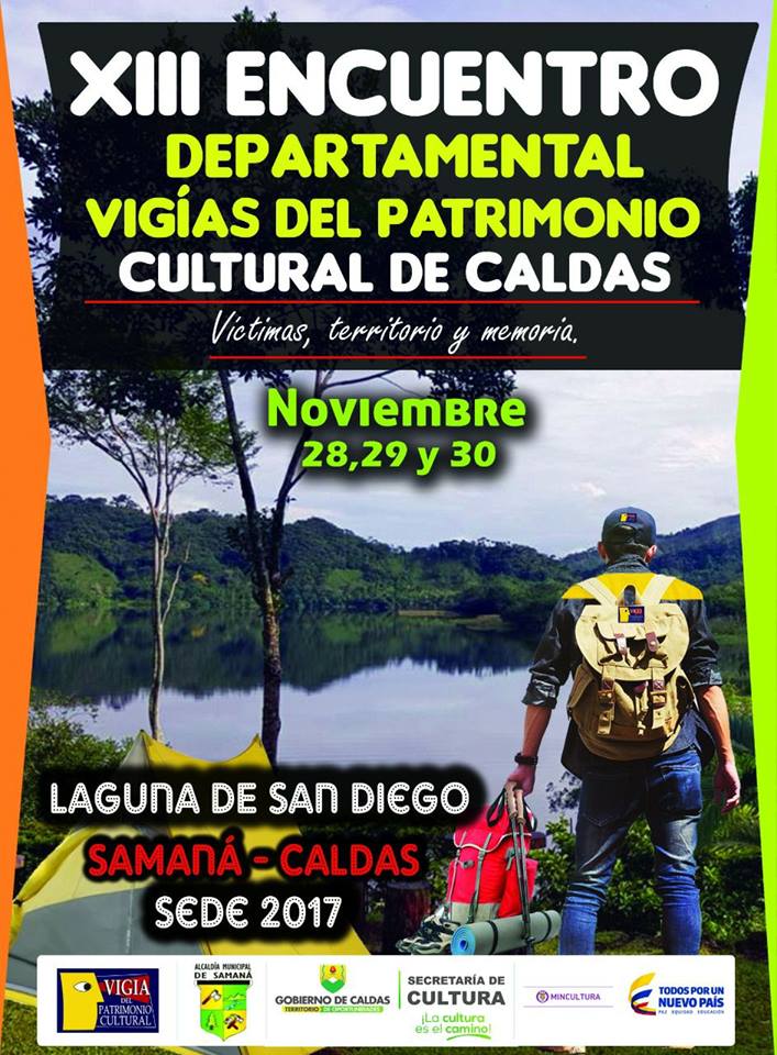 XIII ENCUENTRO DEPARTAMENTAL DE VIG�AS DEL PATRIMONIO CULTURAL DE CALDAS 