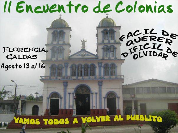II ENCUENTRO DE COLONIAS DE FLORENCIA CALDAS