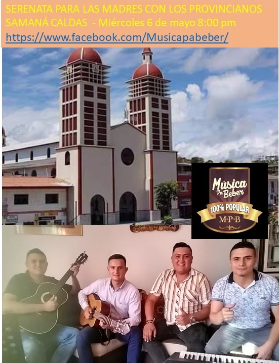 SERENATA PARA LAS MADRES CON LOS PROVINCIANOS