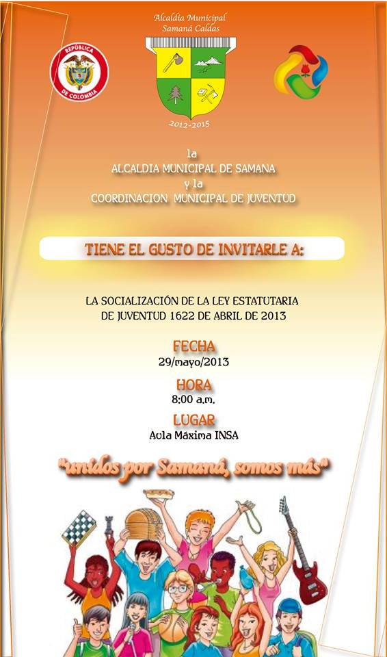 SOCIALIZACI�N LEY ESTATUTARIA DE JUVENTUD 1622 DE ABRIL DE 2013 MUNICIPIO DE SAMAN�.